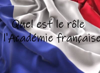 quel est le rôle de l'Académie française