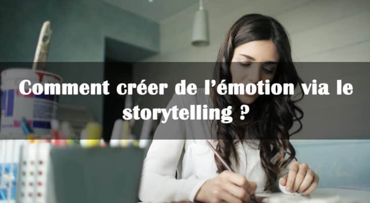 creer de l emotion via le storytelling