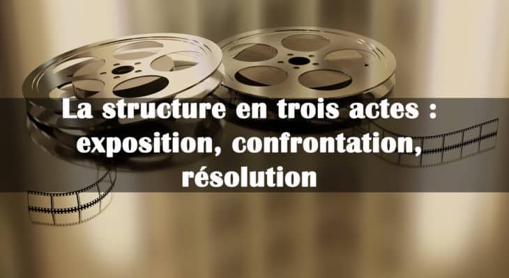 structure en trois actes