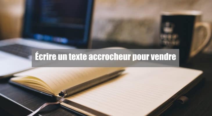 texte accrocheur pour vendre